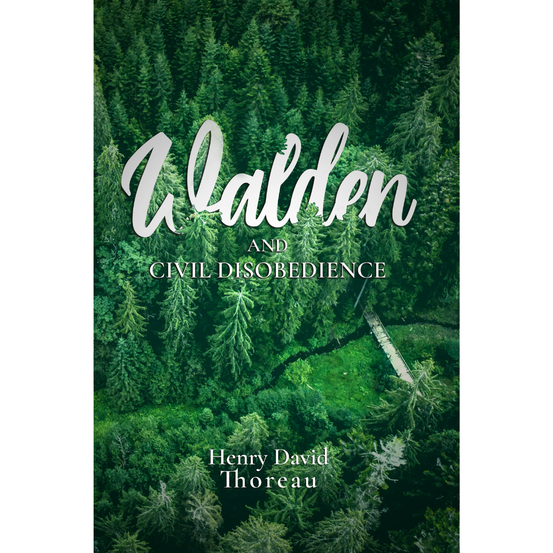 Walden and Civil Disobedience