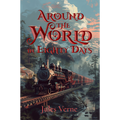 Around the World in Eighty Days by Jules Verne — illustrated unabridged edition, book cover