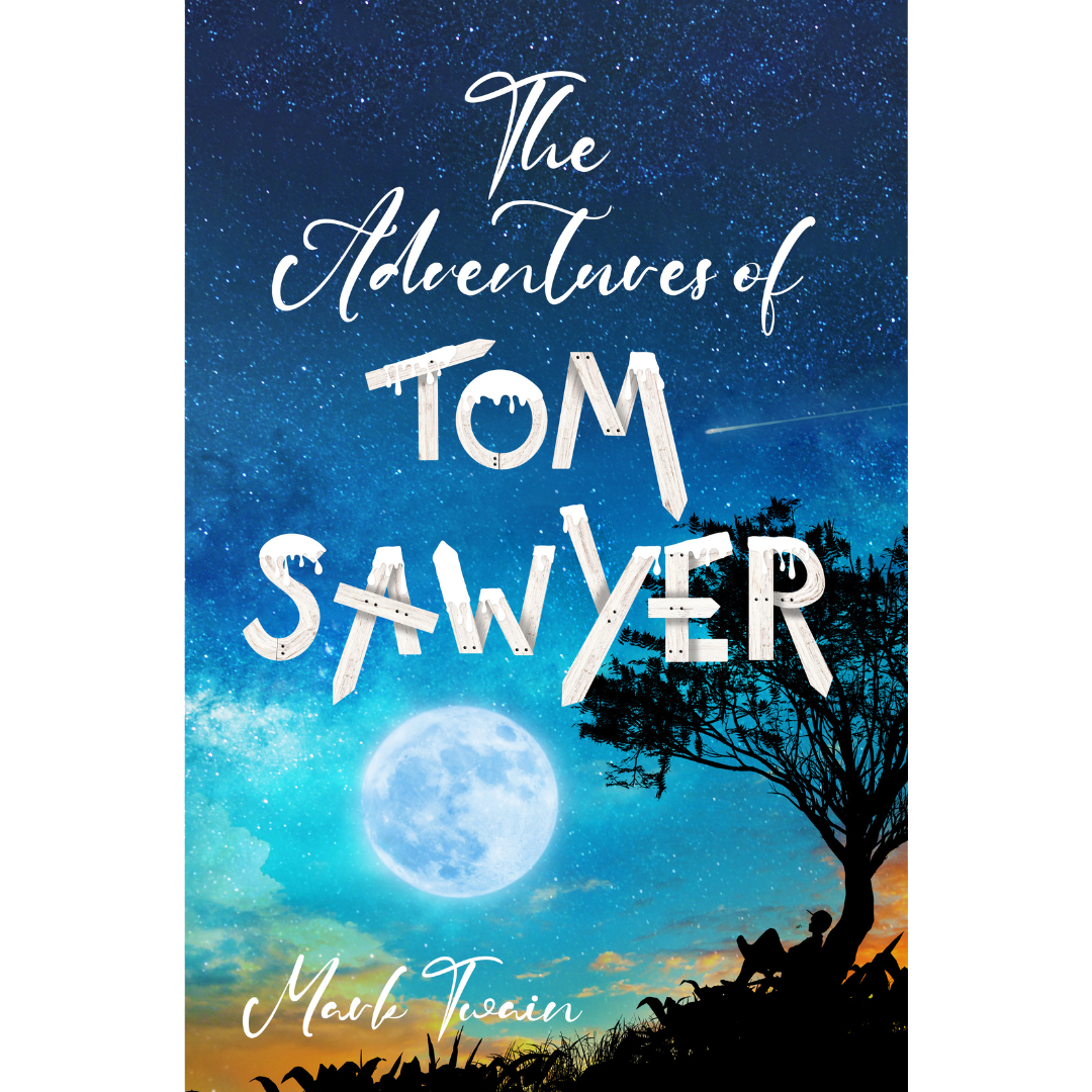 The Adventures of Tom Sawyer