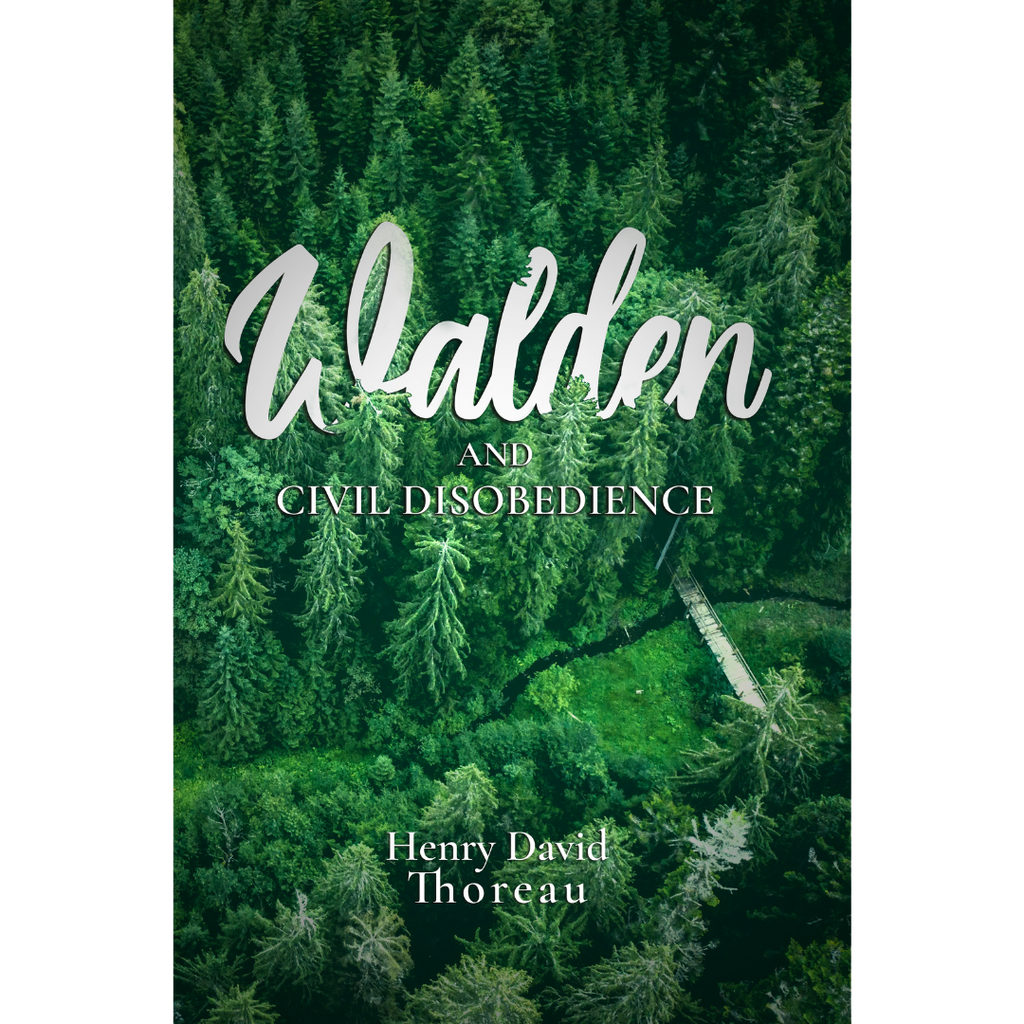 Walden and Civil Disobedience