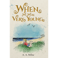 When We Were Very Young by A. A. Milne — illustrated unabridged edition, book cover