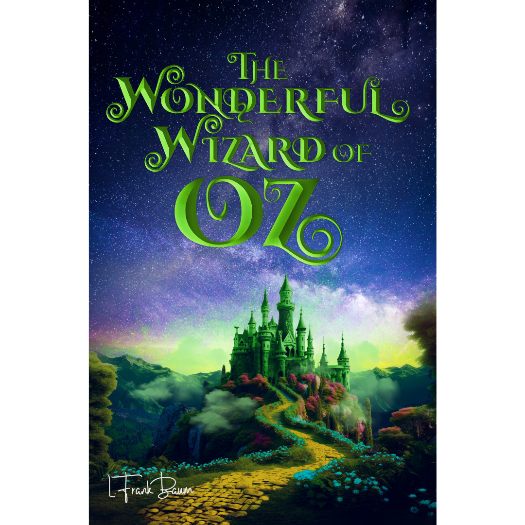 The Wonderful Wizard of Oz